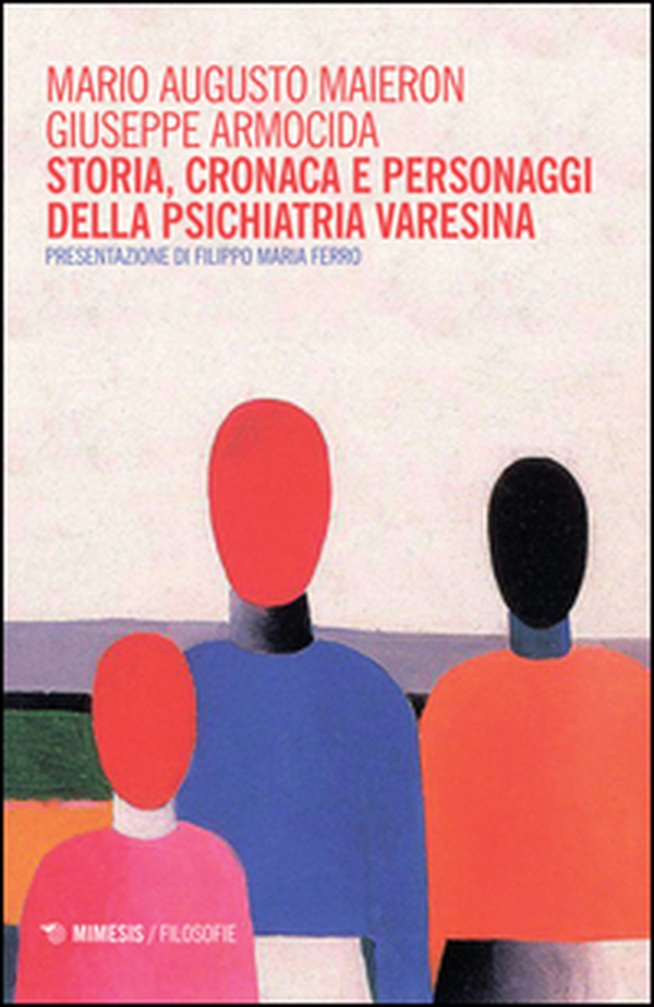 Storia, cronaca e personaggi della psichiatria varesina - Librerie.coop Storia, cronaca e personaggi della psichiatria varesina - Librerie.coop