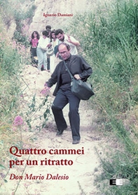 Quattro cammei per un ritratto. Don Mario Dalesio - Librerie.coop
