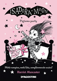 Isadora Moon. Pigiama party - Librerie.coop