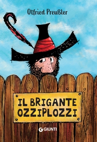 Il brigante Ozziplozzi - Librerie.coop Il brigante Ozziplozzi - Librerie.coop