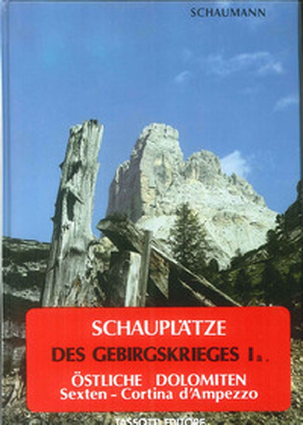 Schauplätze des Gebirgskrieges 1915-17 - Librerie.coop