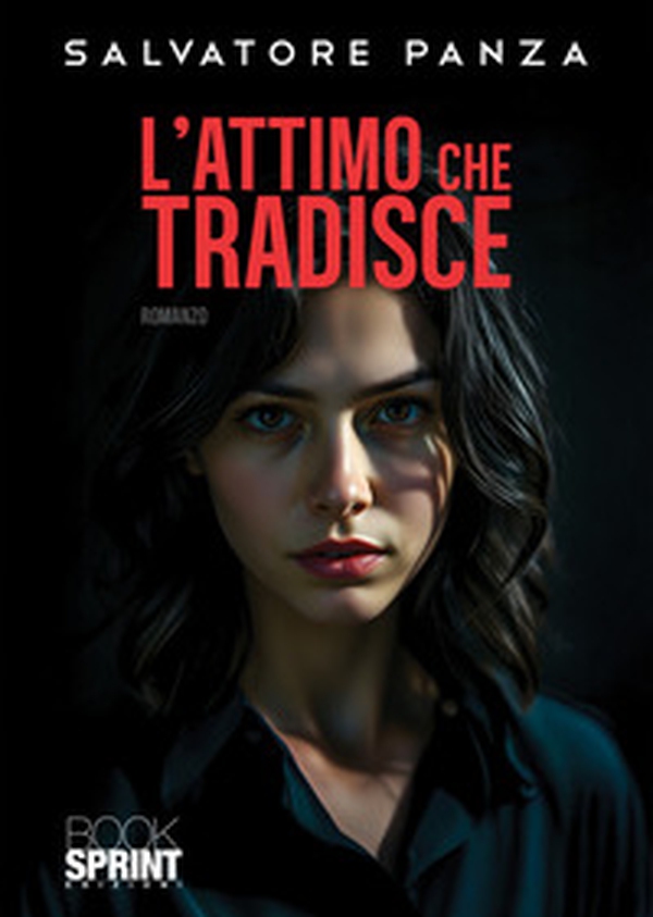L'attimo che tradisce - Librerie.coop L'attimo che tradisce - Librerie.coop