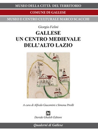 Gallese un centro medievale dell'Alto Lazio - Librerie.coop
