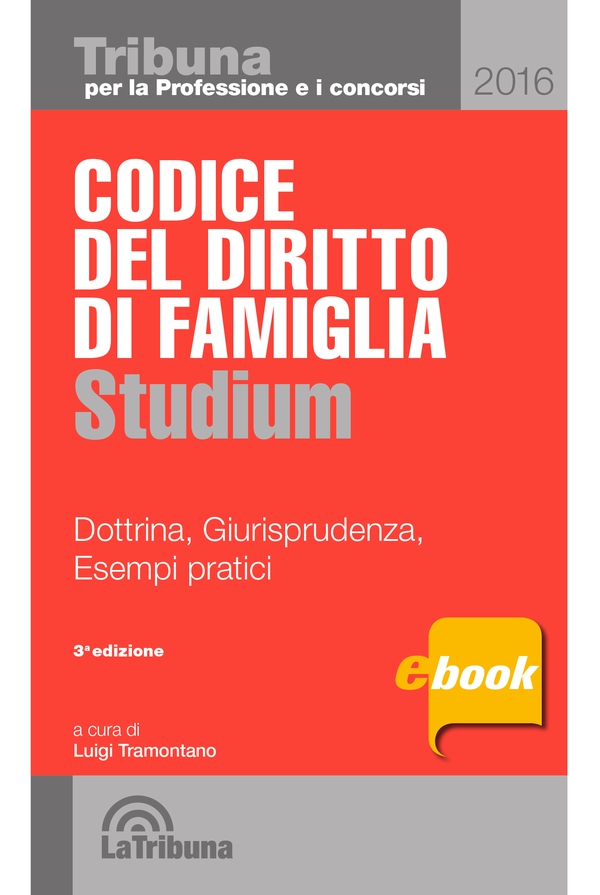 Codice del diritto di famiglia spiegato - Librerie.coop Codice del diritto di famiglia spiegato - Librerie.coop