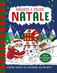 Magico e Felice Natale. Pennelli magici - Librerie.coop