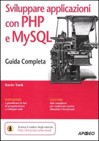 Sviluppare applicazioni con PHP e MySQL - Librerie.coop Sviluppare applicazioni con PHP e MySQL - Librerie.coop
