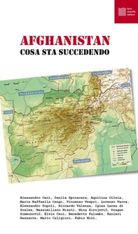 Afghanistan. Cosa sta succedendo - Librerie.coop