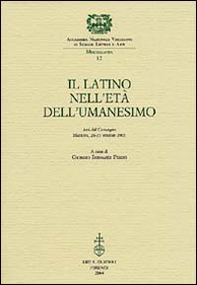 Il latino nell'età dell'Umanesimo. Atti del Convegno (Mantova, 26-27 ottobre 2001) - Librerie.coop