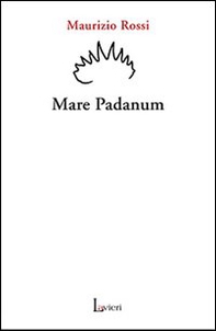 Mare padanum - Librerie.coop