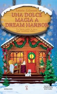 Una dolce magia a Dream Harbor - Librerie.coop