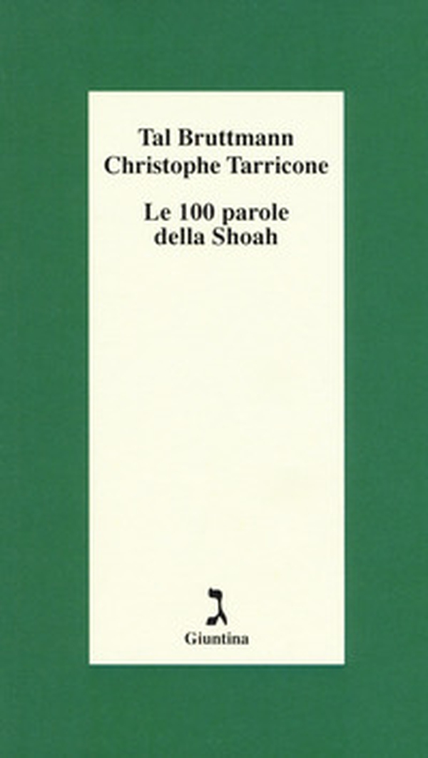 Le 100 parole della Shoah - Librerie.coop Le 100 parole della Shoah - Librerie.coop