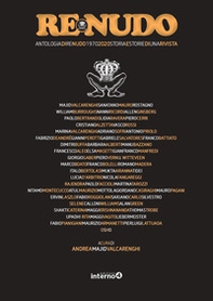 Re Nudo. Antologia di Re Nudo 1970-2020. Storia e storie di una rivista - Librerie.coop Re Nudo. Antologia di Re Nudo 1970-2020. Storia e storie di una rivista - Librerie.coop