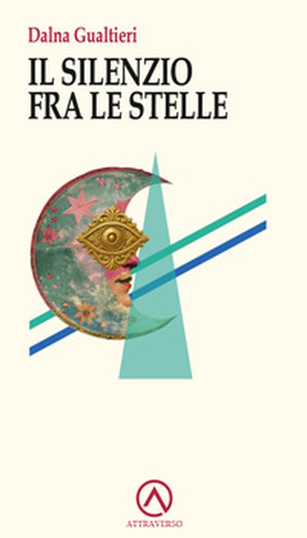 Il silenzio fra le stelle - Librerie.coop