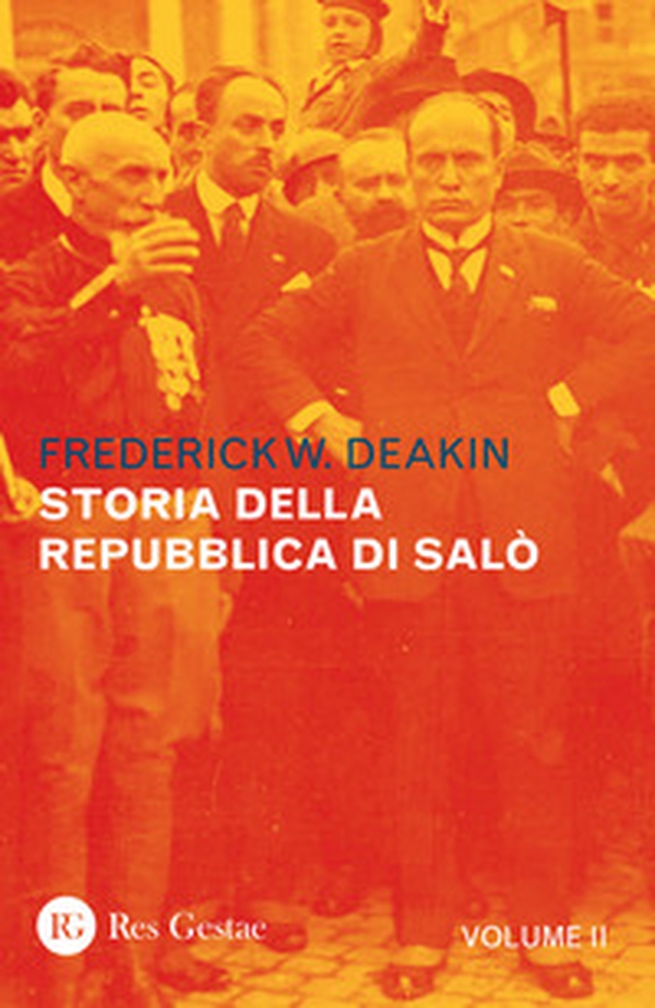 Storia della Repubblica di Salò - Vol. 2 - Librerie.coop Storia della Repubblica di Salò - Vol. 2 - Librerie.coop