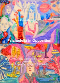 Psichedelia in opposition - Librerie.coop Psichedelia in opposition - Librerie.coop