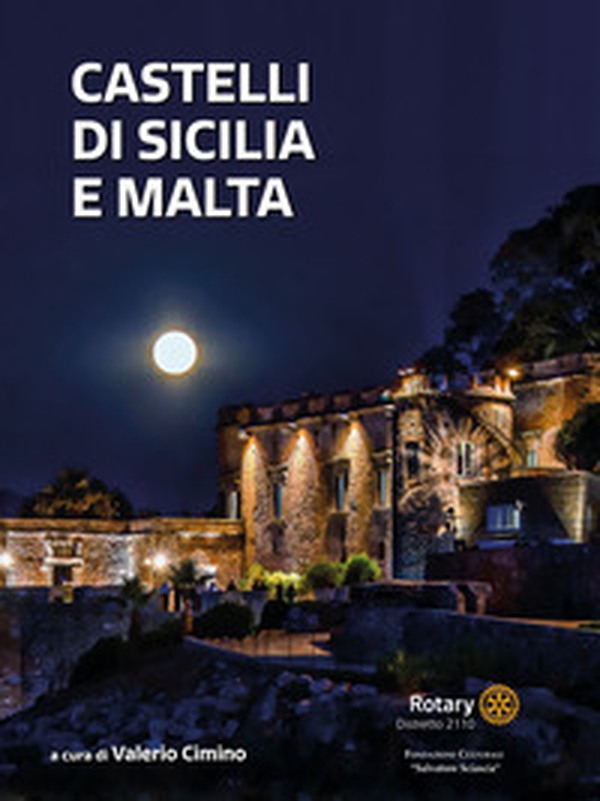 Castelli di Sicilia e Malta - Librerie.coop Castelli di Sicilia e Malta - Librerie.coop