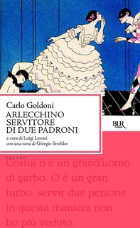 Arlecchino servitore di due padroni - Librerie.coop