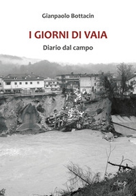 I giorni di Vaia. Diario dal campo - Librerie.coop