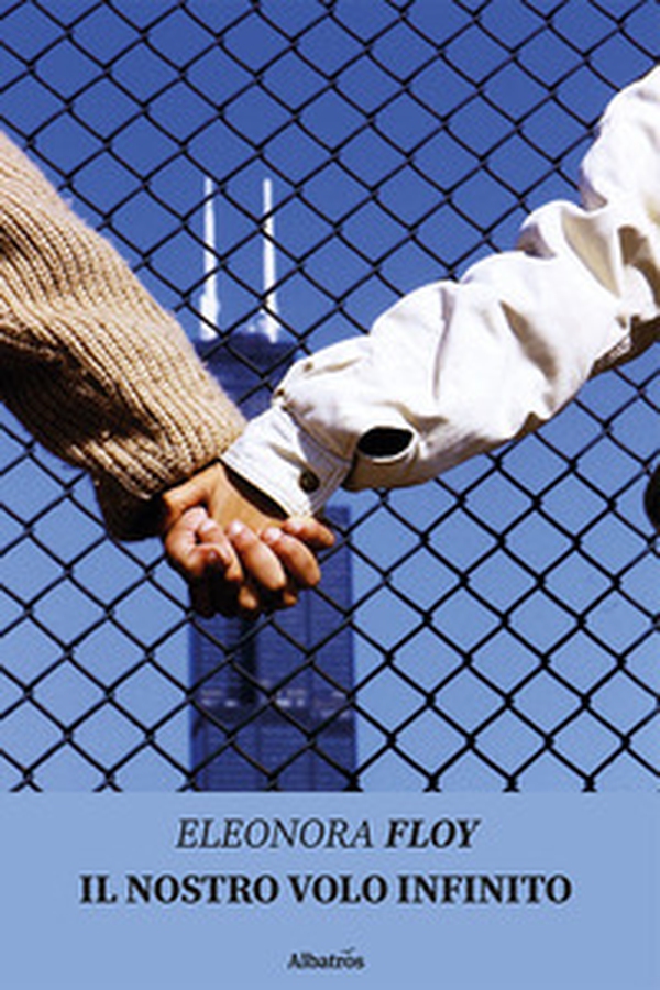 Il nostro volo infinito - Librerie.coop Il nostro volo infinito - Librerie.coop