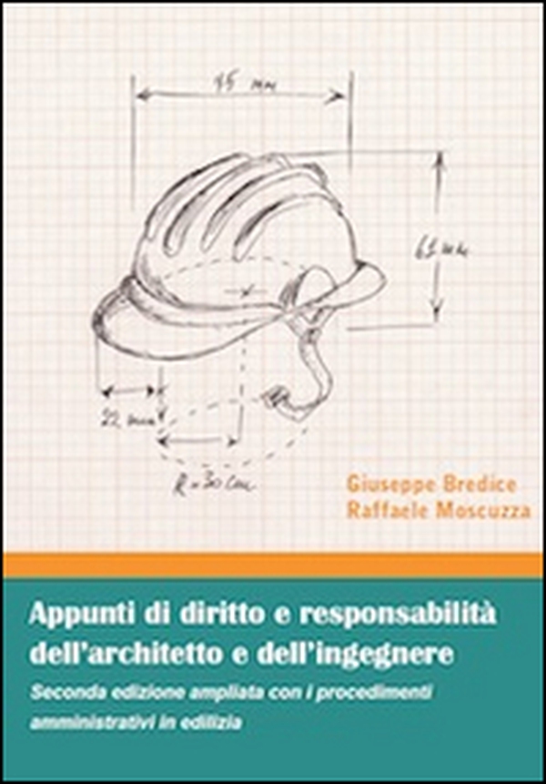 Appunti di diritto e responsabilità dell'architetto e dell'ingegnere - Librerie.coop Appunti di diritto e responsabilità dell'architetto e dell'ingegnere - Librerie.coop