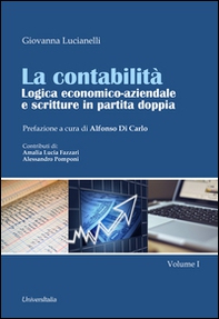 La contabilità. Logica economico-aziendale e scritture in partita doppia - Librerie.coop La contabilità. Logica economico-aziendale e scritture in partita doppia - Librerie.coop