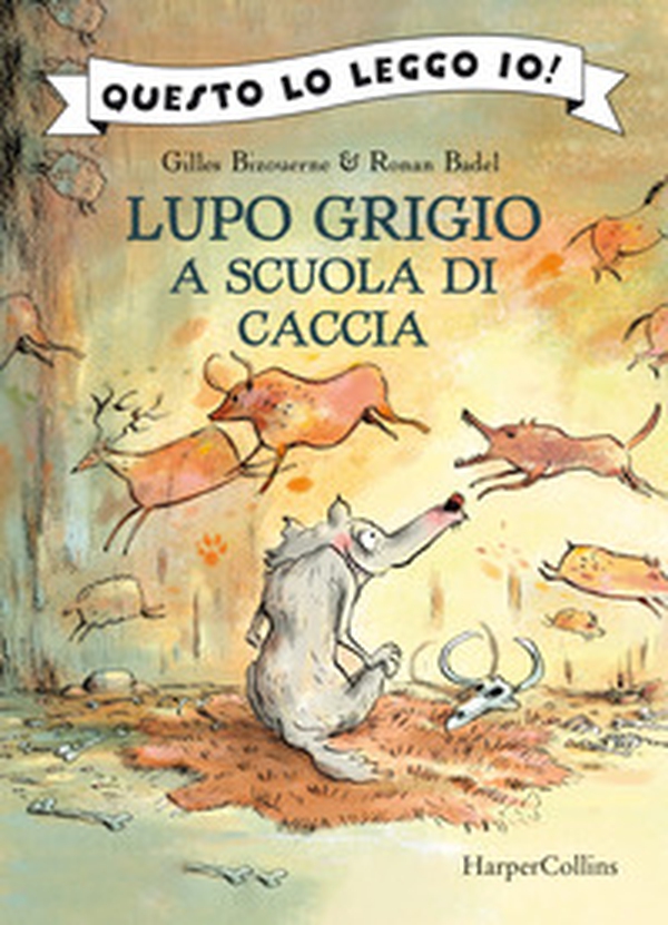 Lupo Grigio a scuola di caccia - Librerie.coop Lupo Grigio a scuola di caccia - Librerie.coop