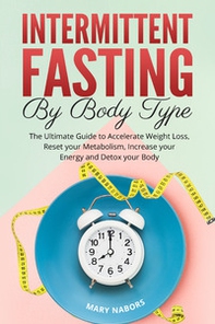 Intermittent fasting by body type - Librerie.coop