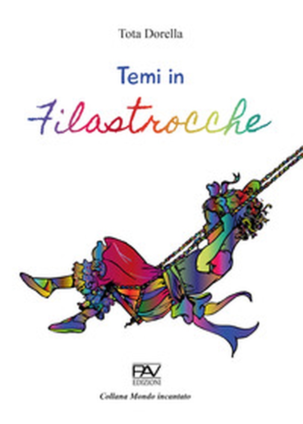 Temi in filastrocche - Librerie.coop Temi in filastrocche - Librerie.coop