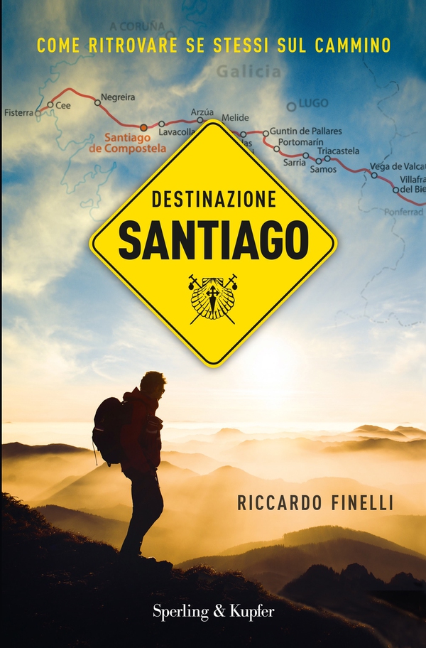 Destinazione Santiago - Librerie.coop Destinazione Santiago - Librerie.coop