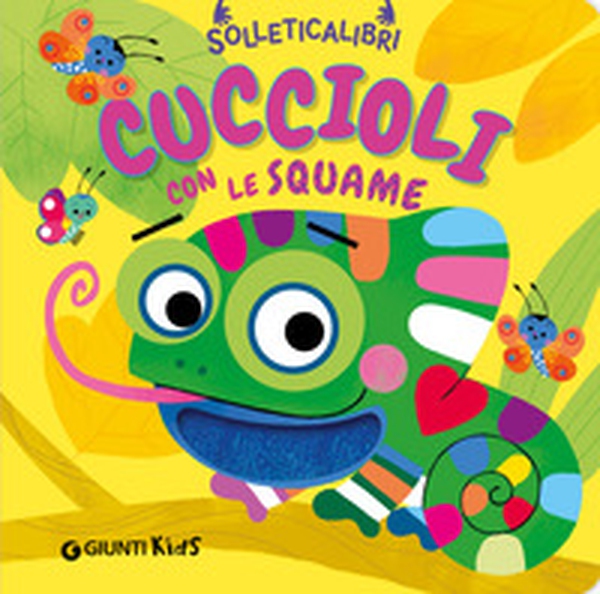Cuccioli con le squame. Solleticalibri - Librerie.coop Cuccioli con le squame. Solleticalibri - Librerie.coop