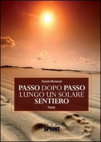Passo dopo passo lungo un solare sentiero - Librerie.coop