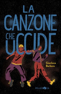 La canzone che uccide - Librerie.coop