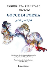 Gocce di poesia. Ediz. italiana e araba - Librerie.coop