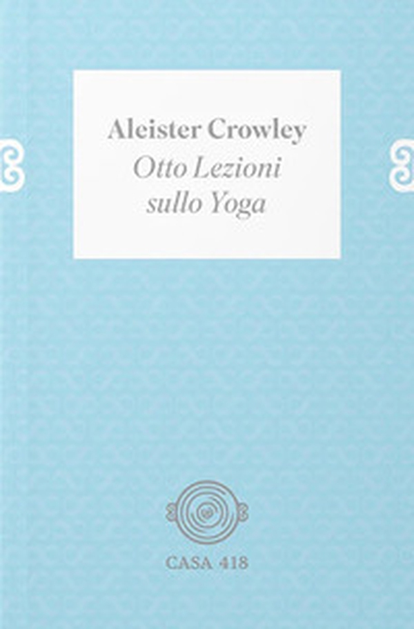 Otto lezioni sullo yoga - Librerie.coop Otto lezioni sullo yoga - Librerie.coop