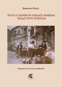 Volti e luoghi di Gallico Marina nelle foto d'epoca - Librerie.coop