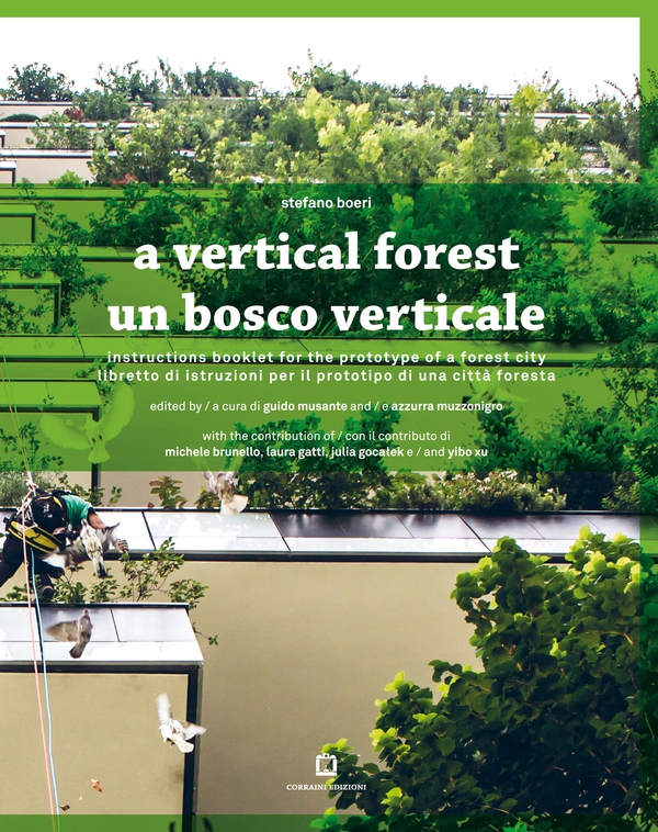 A vertical forest / Un bosco verticale - Librerie.coop A vertical forest / Un bosco verticale - Librerie.coop