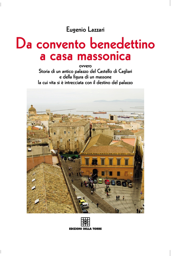 Da convento benedettino a casa massonica - Librerie.coop Da convento benedettino a casa massonica - Librerie.coop