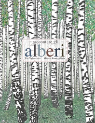 Raccontare gli alberi - Librerie.coop