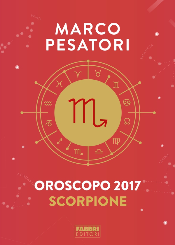 Scorpione - Oroscopo 2017 - Librerie.coop Scorpione - Oroscopo 2017 - Librerie.coop