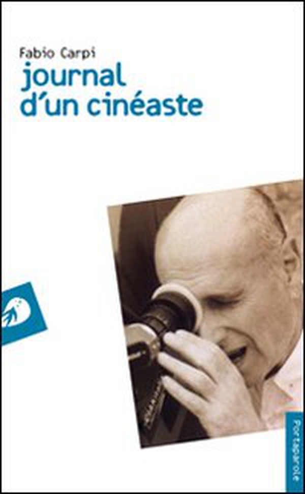 Journal d'un cinéaste - Librerie.coop Journal d'un cinéaste - Librerie.coop