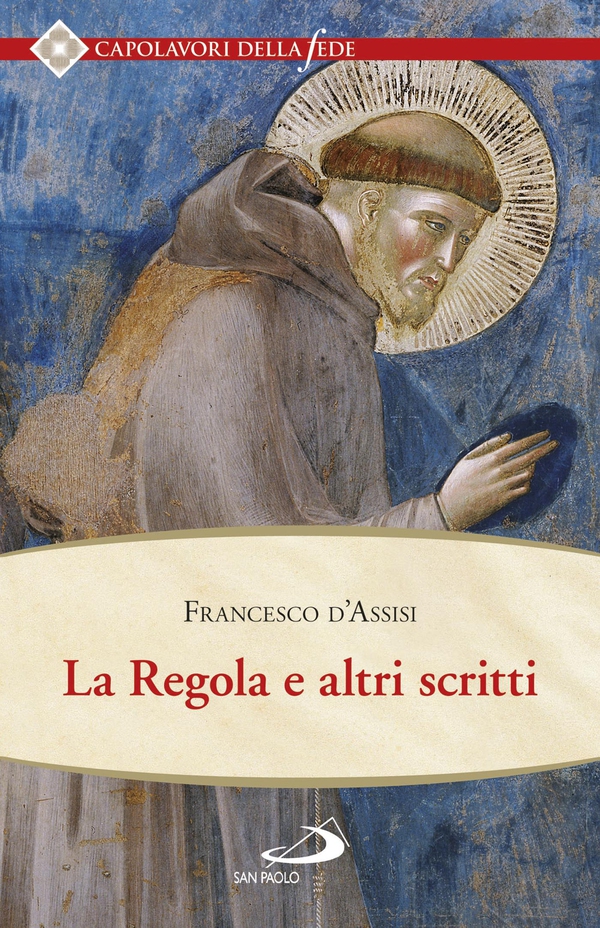 La Regola e altri scritti - Librerie.coop La Regola e altri scritti - Librerie.coop