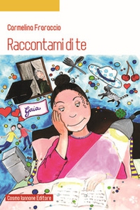Raccontami di te - Librerie.coop Raccontami di te - Librerie.coop