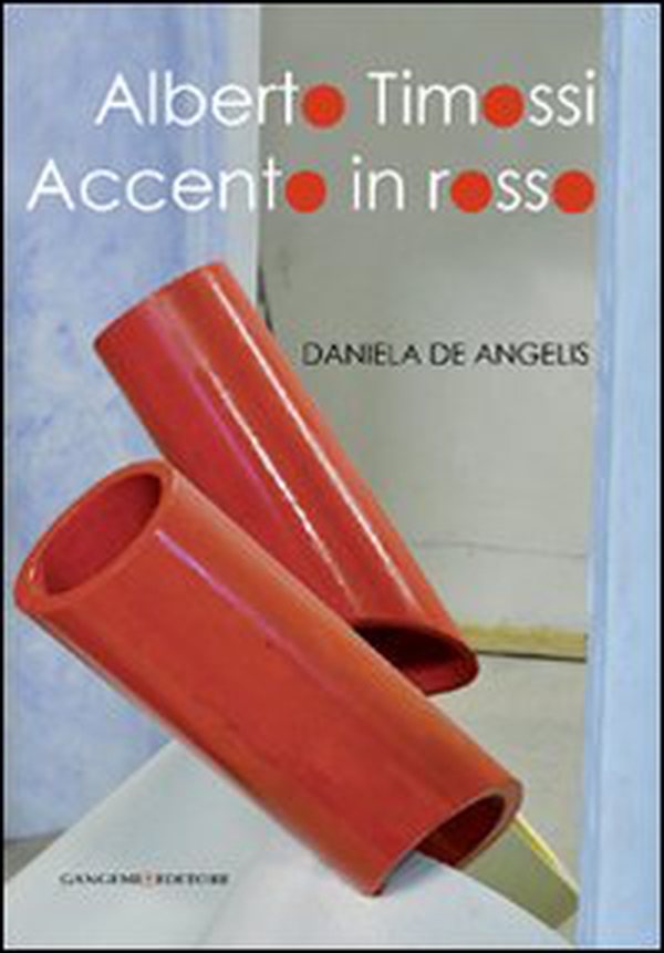 Alberto Timossi. Accento in rosso - Librerie.coop Alberto Timossi. Accento in rosso - Librerie.coop