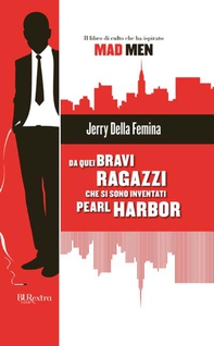 Da quei bravi ragazzi che si sono inventati Pearl Harbor - Librerie.coop