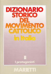 Dizionario storico del movimento cattolico in Italia - Vol. 2 - Librerie.coop
