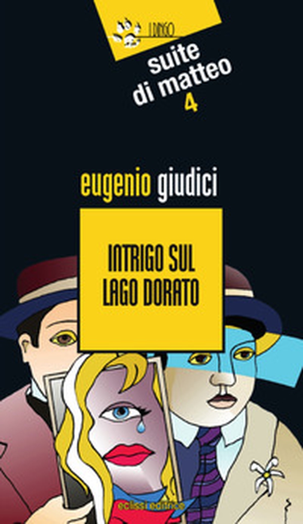 Intrigo sul lago dorato. Suite Di Matteo - Librerie.coop Intrigo sul lago dorato. Suite Di Matteo - Librerie.coop
