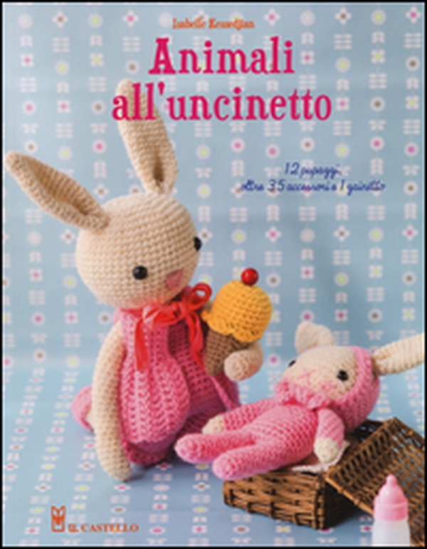 Animali all'uncinetto - Librerie.coop Animali all'uncinetto - Librerie.coop