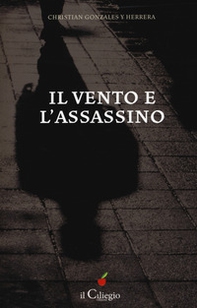 Il vento e l'assassino - Librerie.coop Il vento e l'assassino - Librerie.coop