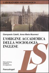 L'origine accademica della sociologia inglese - Librerie.coop
