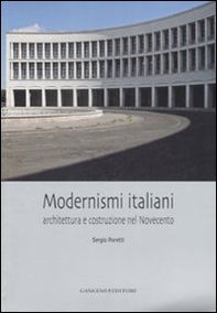 Modernismi italiani. Architettura e costruzione nel Novecento - Librerie.coop Modernismi italiani. Architettura e costruzione nel Novecento - Librerie.coop
